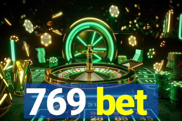 769 bet